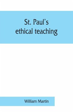 St. Paul's ethical teaching - Martin, William