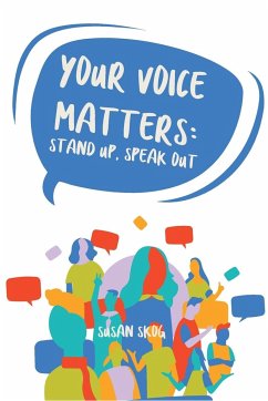 Your Voice Matters - Skog, Susan E.