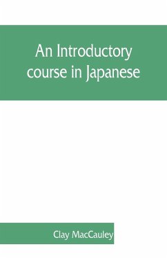 An introductory course in Japanese - Maccauley, Clay