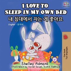 I Love to Sleep in My Own Bed - Admont, Shelley; Books, Kidkiddos