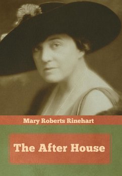 The After House - Rinehart, Mary Roberts