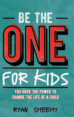 Be the One for Kids - Sheehy, Ryan