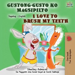 Gustong-gusto ko Magsipilyo I Love to Brush My Teeth - Admont, Shelley; Books, Kidkiddos