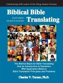 Biblical Bible Translating, 4th Edition