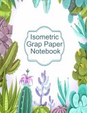 Isometric Graph Paper Notebook Isometric Graph Paper Notebook