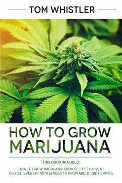 How to Grow Marijuana - Whistler, Tom