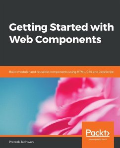 Getting Started with Web Components - Jadhwani, Prateek