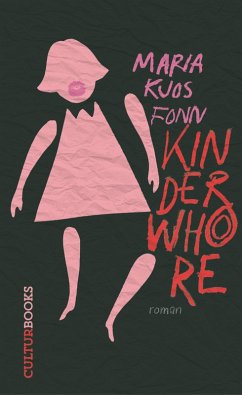 Kinderwhore (eBook, ePUB) - Fonn, Maria Kjos