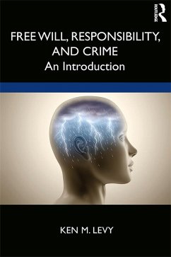 Cover Free Will, Responsibility, and Crime (eBook, PDF)