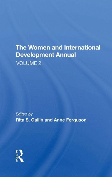 The Women And International Development Annual, Volume 2 (eBook, ePUB)