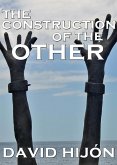 The Construction of the Other: Postcolonialism in Toni Morrison's Beloved and J.M. Coetzee's Foe (eBook, ePUB)