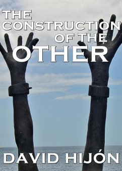 The Construction of the Other: Postcolonialism in Toni Morrison's Beloved and J.M. Coetzee's Foe (eBook, ePUB) - Romero, David Hijón