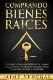 Comprando Bienes Raíces: Descubre cómo Multiplicar tu Dinero al Comprar e Invertir en Bienes Raíces de Manera Segura y Eficiente (eBook, ePUB) Comprando Bienes Raíces: Descubre cómo Multiplicar tu Dinero al Comprar e Invertir en Bienes Raíces de Manera Segura y Eficiente (eBook, ePUB)