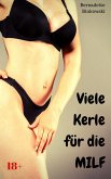 Viele Kerle für die MILF (eBook, ePUB)