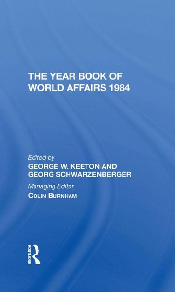 The Year Book Of World Affairs 1984 (eBook, ePUB)