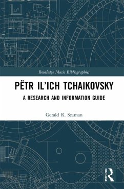 Pëtr Il'ich Tchaikovsky (eBook, PDF) - Seaman, Gerald R.