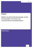 Einfluss des Beckenbodentrainings auf die Lebensqualität von Frauen mit stressassoziierter Harninkontinenz (eBook, PDF)