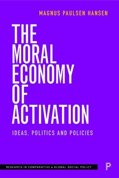 The Moral Economy of Activation (eBook, ePUB) - Hansen, Magnus Paulsen