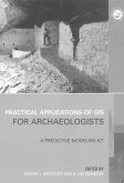 Practical Applications of GIS for Archaeologists (eBook, PDF)