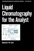 Liquid Chromatography for the Analyst (eBook, PDF)