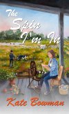 The Spin I'm In (For the Love of Fiber, #1) (eBook, ePUB) The Spin I'm In (For the Love of Fiber, #1) (eBook, ePUB)