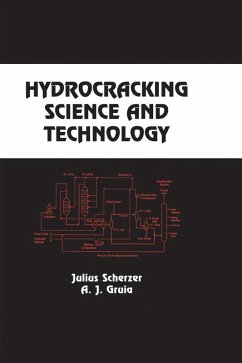 Hydrocracking Science and Technology (eBook, PDF) - Scherzer, Julius; Gruia, A. J.