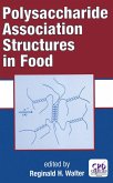 Polysaccharide Association Structures in Food (eBook, PDF)