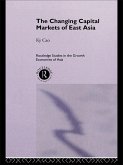 The Changing Capital Markets of East Asia (eBook, ePUB)