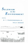 Selenium in the Environment (eBook, PDF) Selenium in the Environment (eBook, PDF)