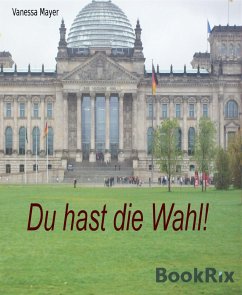 Du hast die Wahl! (eBook, ePUB) - Mayer, Vanessa