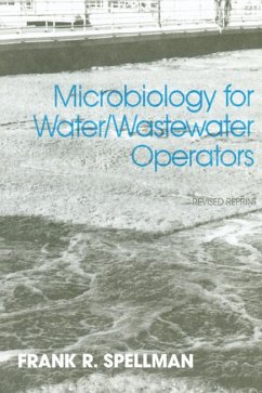 Microbiology for Water and Wastewater Operators (Revised Reprint) (eBook, PDF) - Spellman, Frank R.