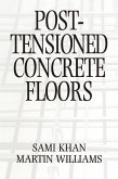 Post-Tensioned Concrete Floors (eBook, ePUB)