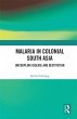 Malaria in Colonial South Asia (eBook,... - Bild 1