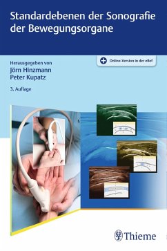 Standardebenen der Sonografie der Bewegungsorgane (eBook, ePUB) - Hinzmann, Jörn; Kupatz, Peter
