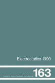 Electrostatics 1999, Proceedings of the 10th INT Conference, Cambridge, UK, 28-31 March 1999 (eBook, PDF)