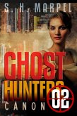 Ghost Hunters Canon 02 (Ghost Hunter Mystery Parable Anthology) (eBook, ePUB)