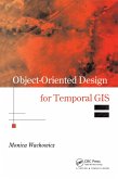Object-Oriented Design for Temporal GIS (eBook, ePUB)