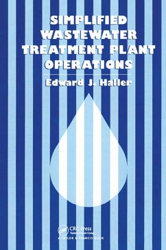 Simplified Wastewater Treatment Plant Operations (eBook, PDF) - Haller, Edward