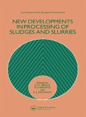 New Developments in Processing of Sludges and Slurries (eBook, PDF) New Developments in Processing of Sludges and Slurries (eBook, PDF)