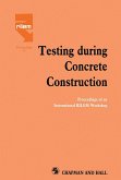 Testing During Concrete Construction (eBook, PDF)