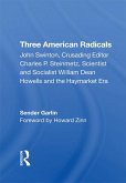 Three American Radicals (eBook, PDF)
