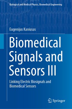 Biomedical Signals and Sensors III (eBook, PDF) - Kaniusas, Eugenijus