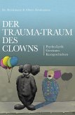 Der Trauma-Traum des Clowns (eBook, ePUB)