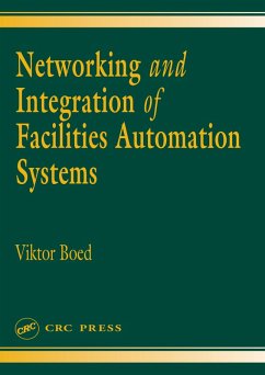 Networking and Integration of Facilities Automation Systems (eBook, ePUB) - Boed, Viktor