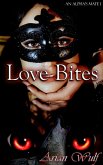 Love Bites (An Alpha's Mate, #1) (eBook, ePUB)