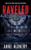 Raveled (Crime After Time Collection) (eBook, ePUB)