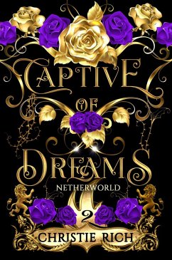 Captive of Dreams (Netherworld, #2) (eBook, ePUB) - Rich, Christie