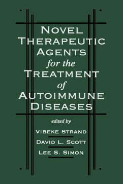 Novel Therapeutic Agents for the Treatment of Autoimmune Diseases (eBook, PDF) - Strand, Vibeke; Scot, David L.; Simon, Lee S.