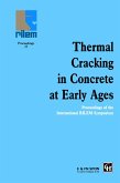 Thermal Cracking in Concrete at Early Ages (eBook, PDF)