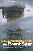 Decommissioning the Brent Spar (eBook, ePUB)